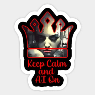 Keep Calm and AI On (Red Outline) Sticker